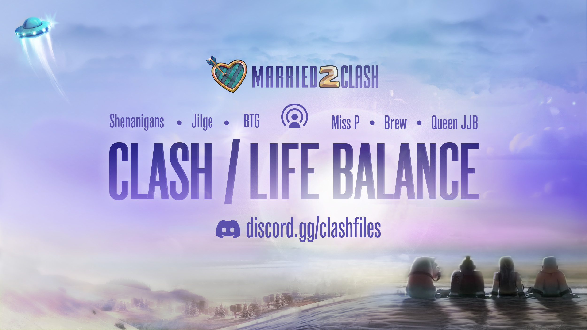 Clash/Life Balance: A LIVE Married 2 Clash Podcast