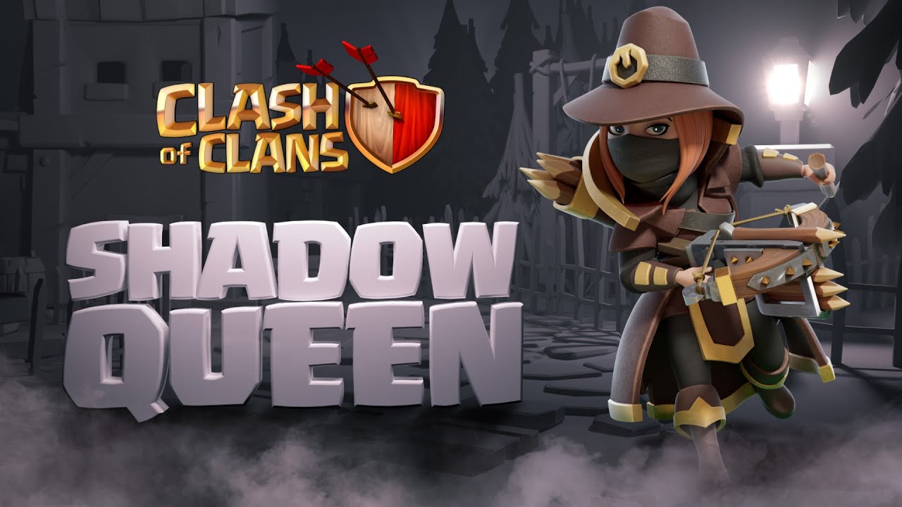 Clash of Clans: The Shadow Queen